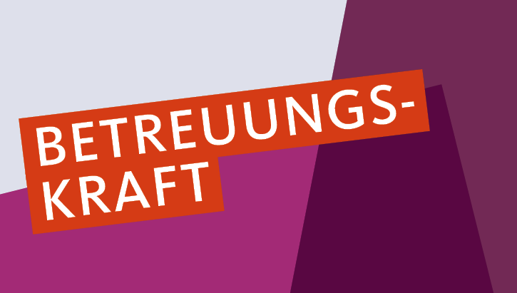 Text: Betreuungskraft. Grafische Eckenelmente mit den Fachbereichsfarben pink, dunkellila und einem Rot, das für die Akademie verwendet wird.
